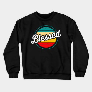 Blessed - Retro Sunset Crewneck Sweatshirt